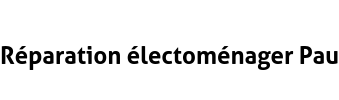Réparation électoménager Pau